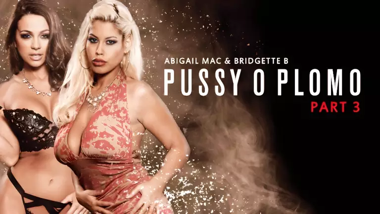 Pussy O Plomo: Part 3